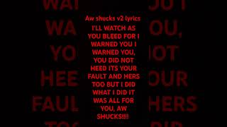 Aw Shucks V2 Lyrics