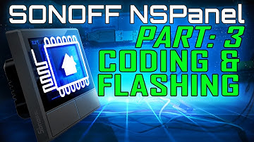 Sonoff NSPanel Custom Firmware Part 3: ESPHome Code Flashing
