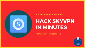 HACK SKYVPN  IN MINUTES