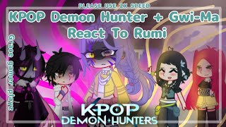 Download Lagu 🗡️ KPOP Demon Hunter + Gwi-Ma React To Rumi (angsty?) 💜|| USE 2X SPEED || Grace gamer playz || KPDH MP3