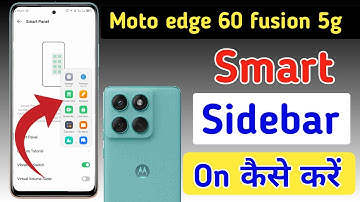 Motorola edge 60 fusion 5g me smart sidebar kaise enable kare/how to enable smart sidebar in Moto
