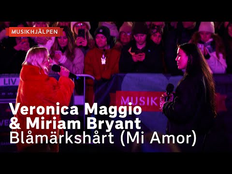 Veronica Maggio & Miriam Bryant - Blåmärkshårt (Mi Amor) / Musikhjälpen 2022