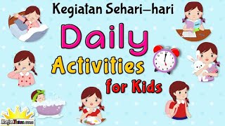 Belajar Bahasa Inggris Daily Activities for Kids (Kegiatan Sehari-hari Untuk Anak)