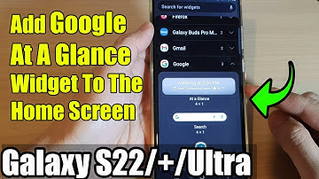 Galaxy S22/S22+/Ultra: How to Add Google At A Glance Widget To The Home Screen