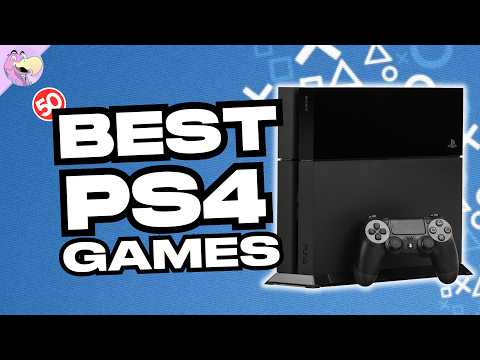 50 BEST PS4 Games Of All Time 