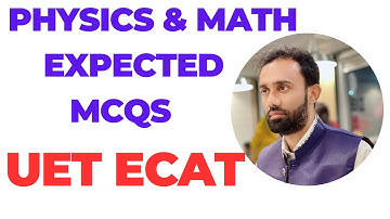 ECAT Preparation Most Repeated and Expected MCQs of Physics and Math for UET ECAT and NUST NET Test"