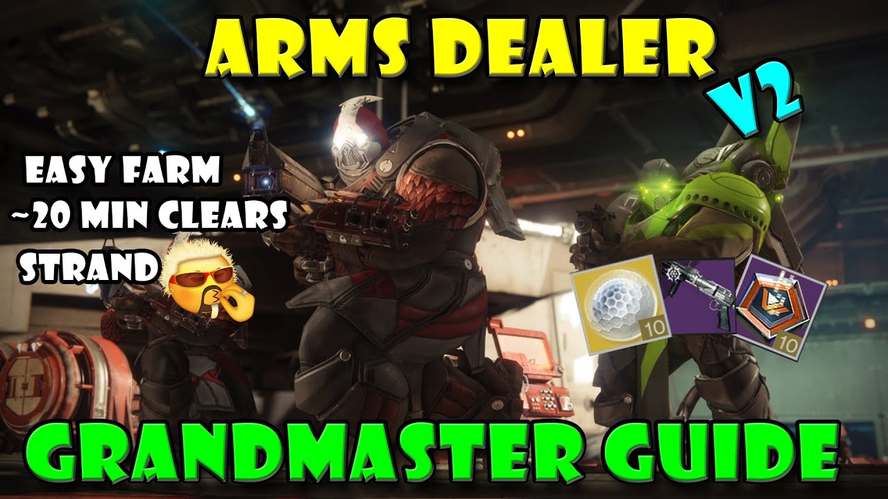 Arms Dealer (Revised) Grandmaster Guide Destiny 2 YouTube