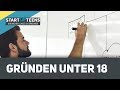 Gründen unter 18 - So geht's!