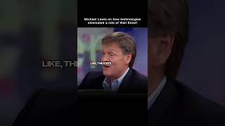 Michael Lewis - technology has brought amazing benefits for finance.