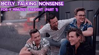 McFly talking nonsense for 9 minutes straight (part 1)