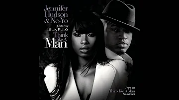 Jennifer Hudson & Ne-Yo - Think Like A Man (feat. Rick Ross)