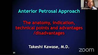 Dr. Takeshi Kawase - Merits &amp; Indications of the Kawase Approach