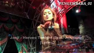 Download Lagu HEROES TONIGHT by JANJI MP3