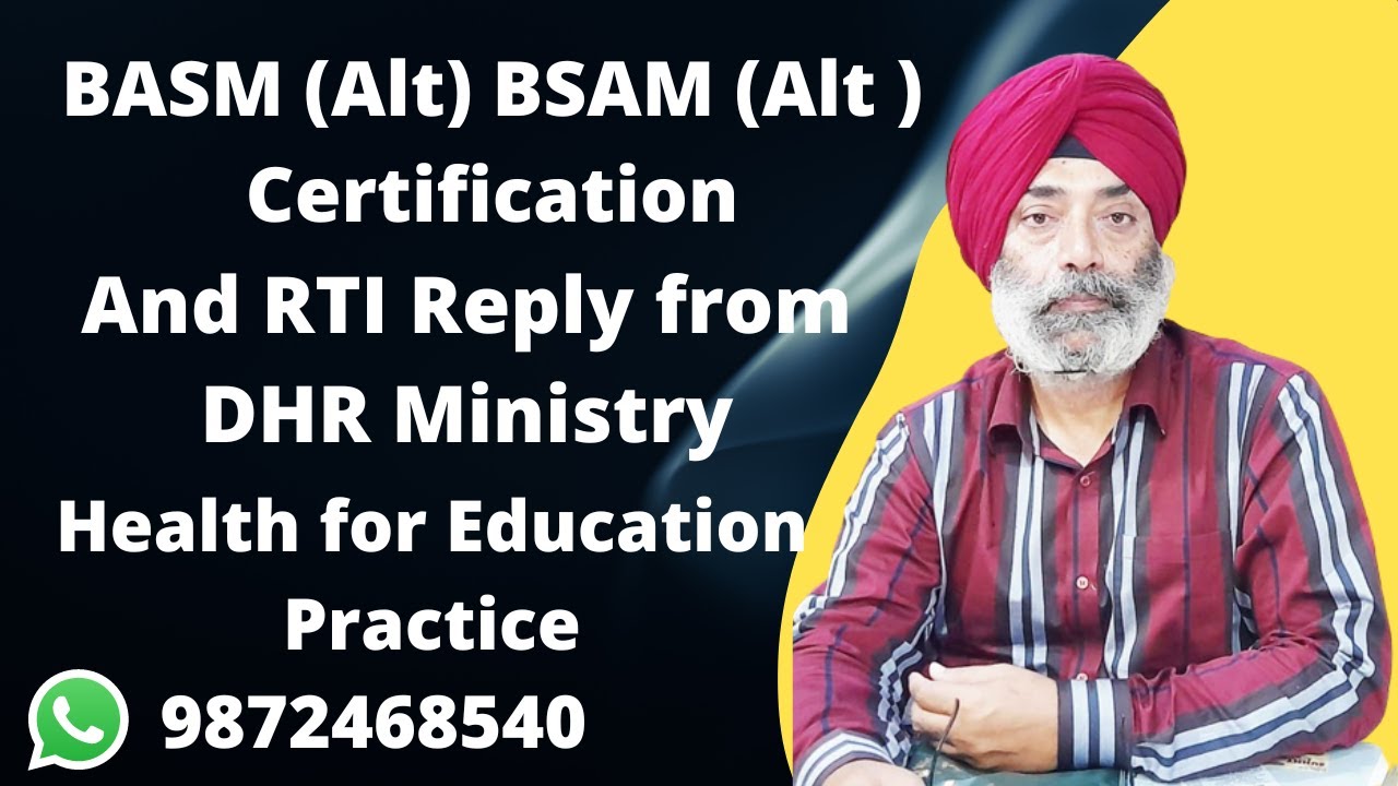 BASM (Alt) BSAM (Alt ) Certification and RTI Reply from DHR Ministry ...