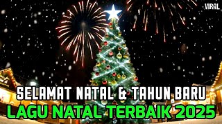 LAGU NATAL TERBAIK PENYEJUK JIWA - SELAMAT HARI NATAL DAN TAHUN BARU - LAGU ROHANI