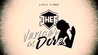 JHEF - Vencer as dores