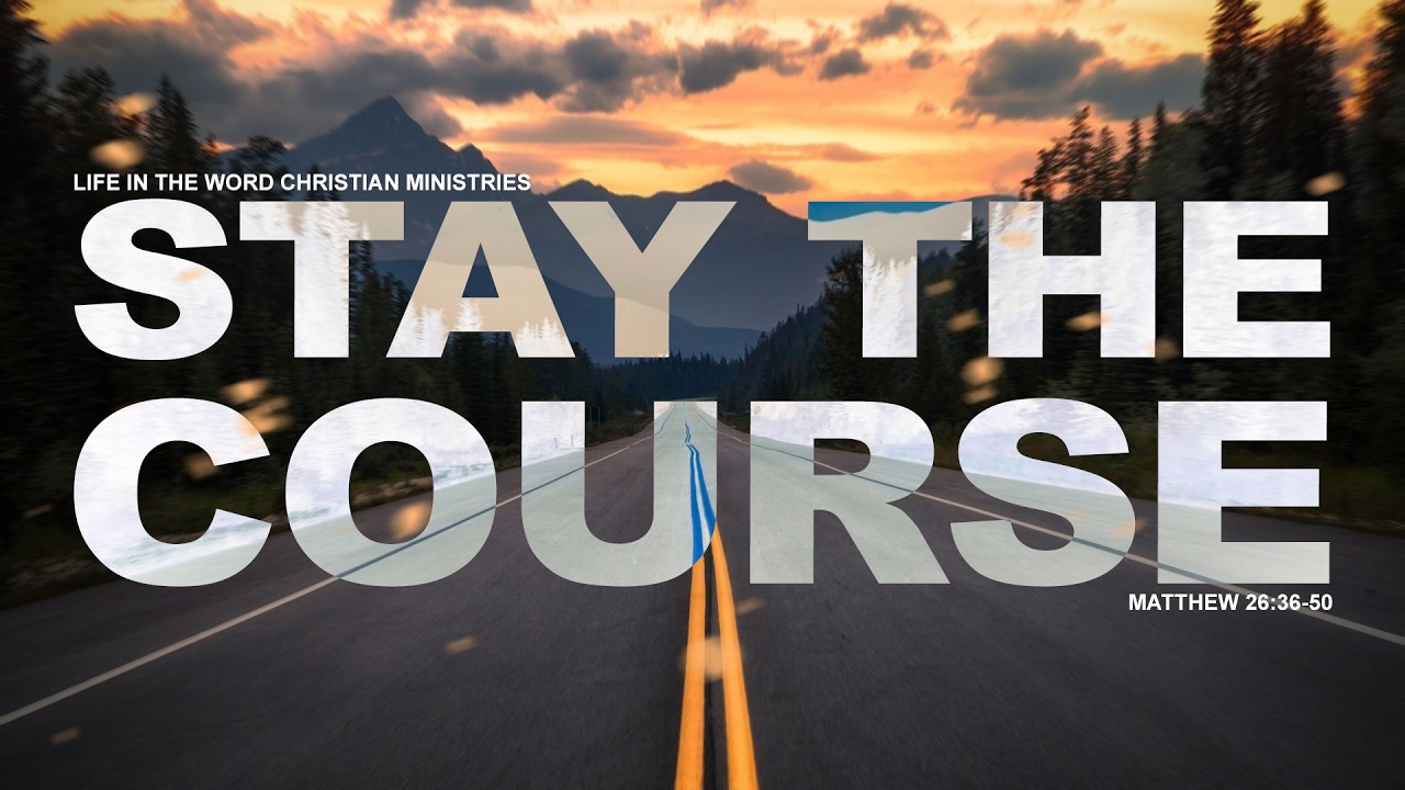 STAY THE COURSE: PT. 6