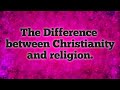 Woke With The Word ep9: The Difference between Christianity and Religion