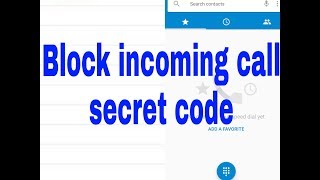 How to block all incoming calls without any app | Secret code to block incoming calls-2019 screenshot 2