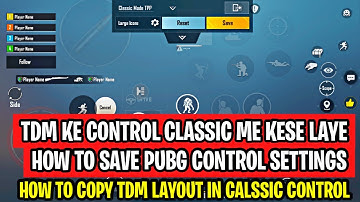 how to copy tdm layout in classic | how to copy classic layout in tdm | pubg classic layout in tdm