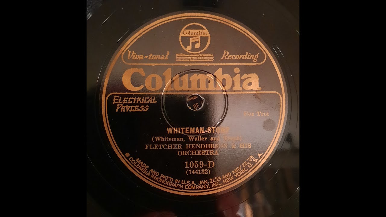 Παρακολούθηση FLETCHER HENDERSON And His ORCHESTRA – WHITEMAN STOMP – COLUMBIA 1059-D στο YouTube Παρακολούθηση FLETCHER HENDERSON And His ORCHESTRA – WHITEMAN STOMP – COLUMBIA 1059-D στο YouTube