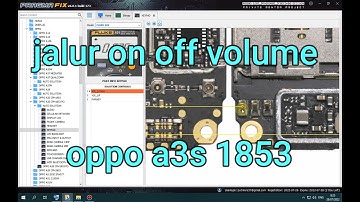 SEKEMA JALUR  ON OF VOLUME KEY OPPO A3S 1853  SCHEMATIK HARDWARE AND SOLUTIONS