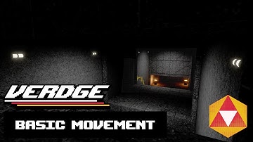 DEV-BLOG 1 | Implementing basic movement mechanics | VERDGE