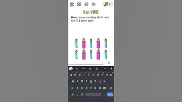 Brain Out level 158 - How many candles do I have left if 2 blew out?