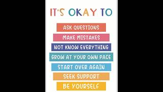 It is Ok to ask question! Be curious!