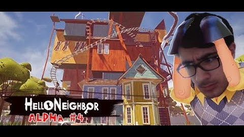 Hello Neighbor (Kapı Ardından Sandalye Alma) Alpha 4