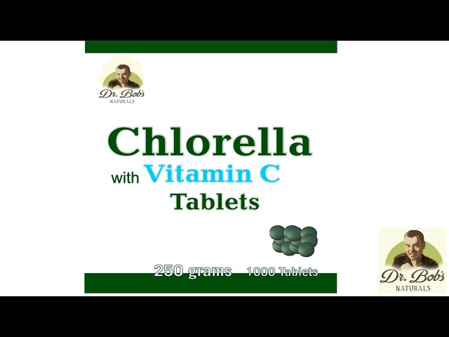 Chlorella with Vitamin C