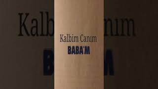 Canım Babam #shorts Resimi