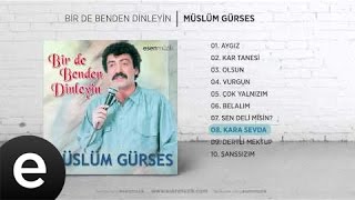 Kara Sevda (Müslüm Gürses) Official Audio #karasevda #müslümgürses - Esen Müzik