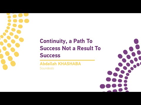 Abdallah KHASHABA - Continuity, a Path To Success Not a Result of It - Podlines PodCon 2021