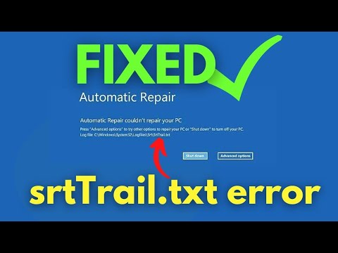 Video: Come posso correggere l'errore TXT di Srttrail?