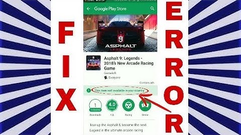 Fix Error : Asphalt 9 Game unavailable in your region | Android & IOS VPN
