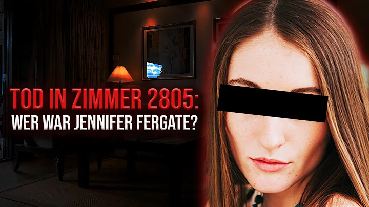 Tod in Zimmer 2805: Wer war Jennifer Fergate? | Do...