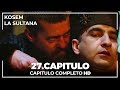 Kosem La Sultana | Capítulo 27