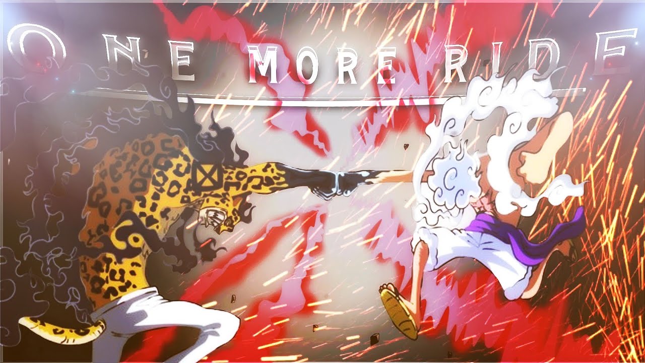 LUFFY VS LUCCI ROUND 2 - ONE MORE RIDE [EDIT/AMV] (+PROJECT FILE ...