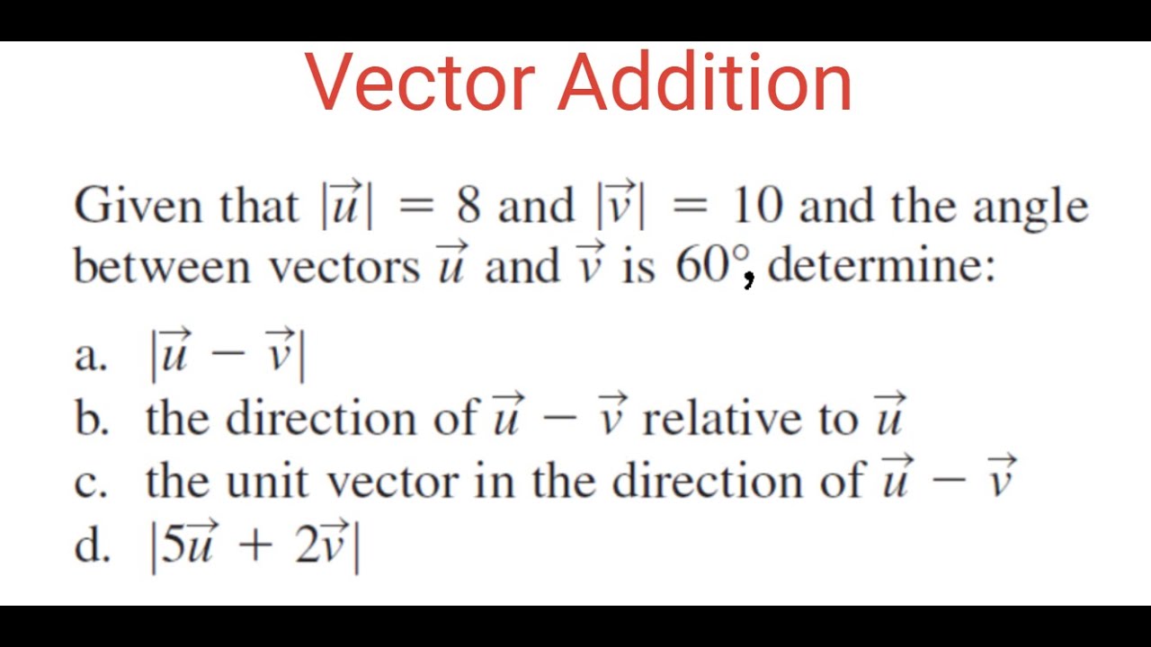 MAGNITUDES OF (u - v) & (5u + 2v) For Vector u With Magnitude 8 & Vector v With Magnitude 10