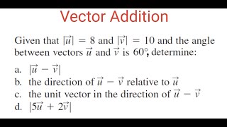 MAGNITUDES OF (u - v) & (5u + 2v) For Vector u With Magnitude 8 & Vector v With Magnitude 10