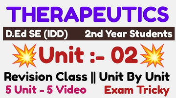 D.Ed SE (IDD) | Paper 9 | 2 nd year Students | Unit 02 | Unit By unit Revision