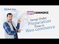 Setting Up WooCommerce Pickup Hours - Multi Store Addons