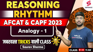REASONING RHYTHM for AFCAT & CAPF 2023 | Analogy - 1 | By Saurav Sharma