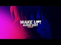 Wake up  moondeity edit audio