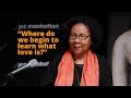 bell hooks in conversation with Sharon Salzberg  - What Is Love?