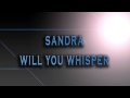 Sandra-Will You Whisper [HD AUDIO]