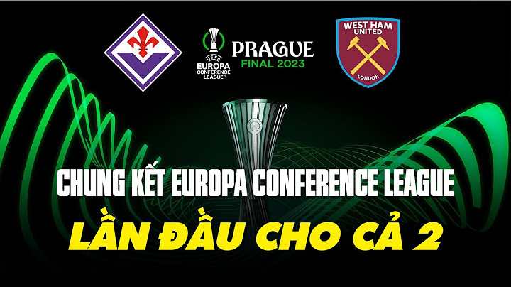 Chung kết europa league 2023 phát trên kênh nào năm 2024