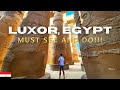 2 Days In Luxor, Egypt 🇪🇬 | 7 Things you MUST SEE and DO!