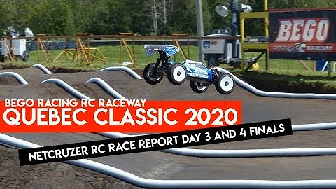 BEGO Racing Quebec Classic 2020 FINALS - Days 3 and 4 Race Report - Netcruzer RC